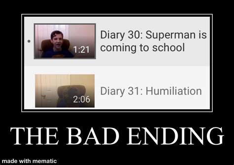 diary 31 humiliation|Diary 30: Superman Is Coming to School / Diary 31: Humiliation.